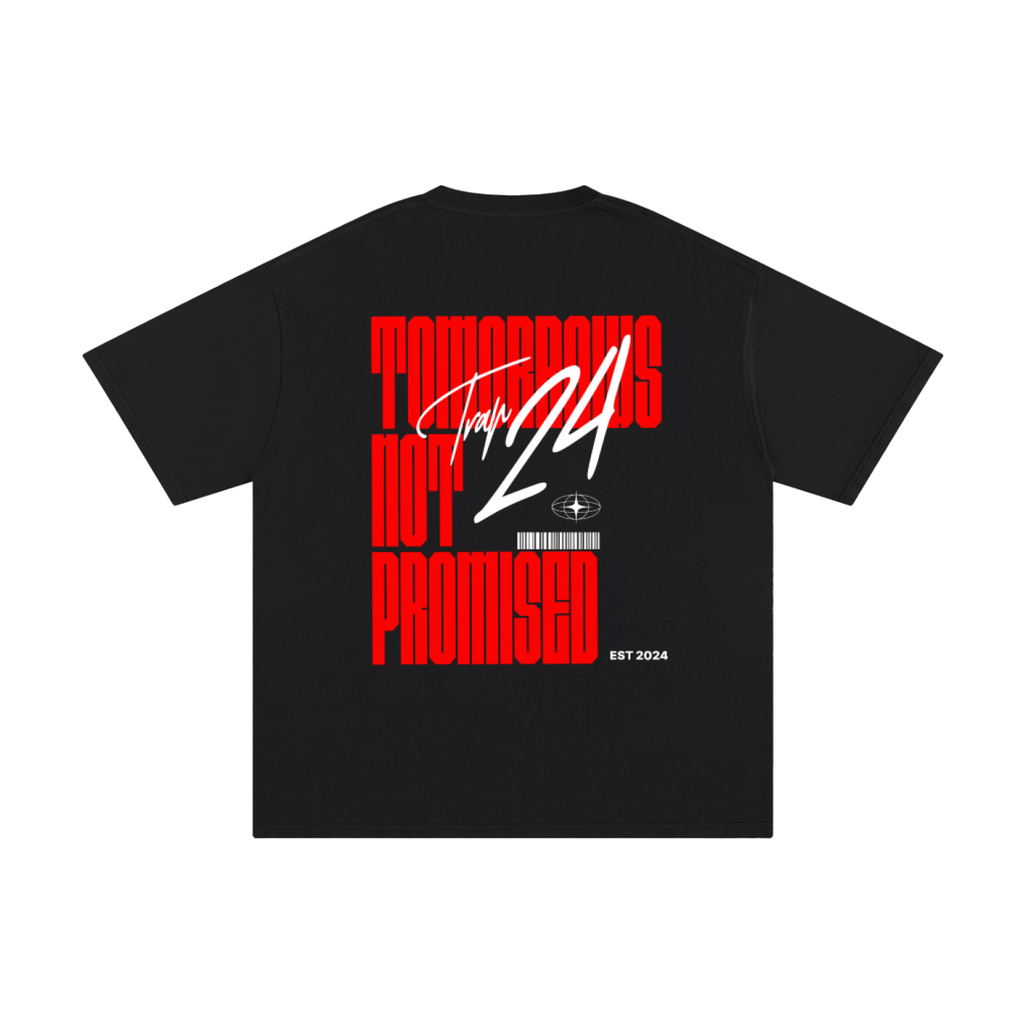 '' tomorrows not promised message print '' Unisex Pure Cotton T-Shirt